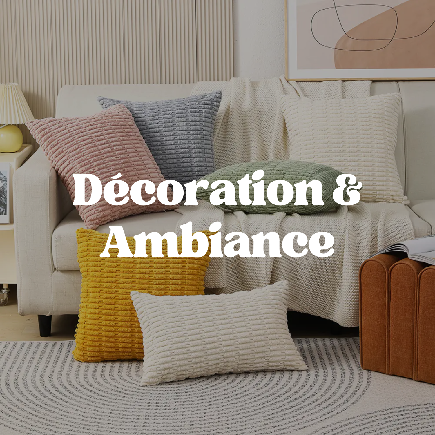 Décoration et ambiance